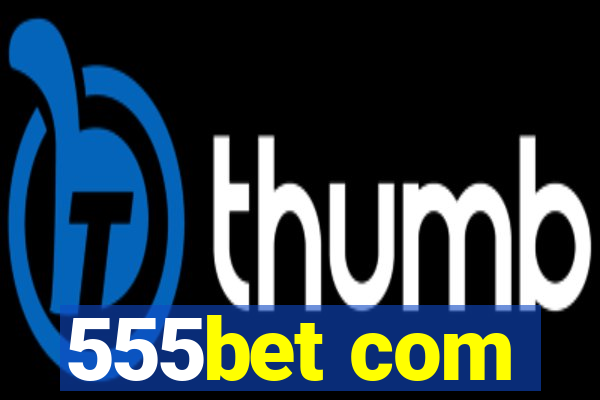 555bet com